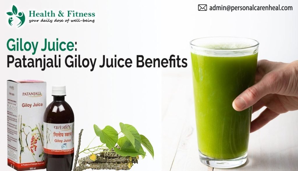 Giloy Juice: Patanjali Giloy Juice Benefits