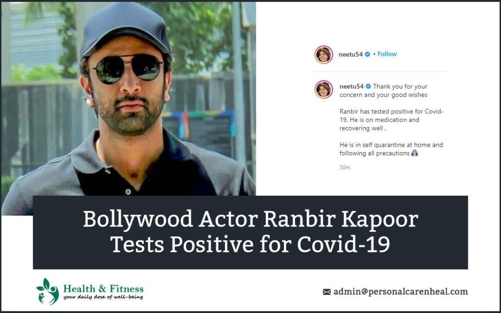 Bollywood Actor Ranbir Kapoor Tests Positive for Covid-19