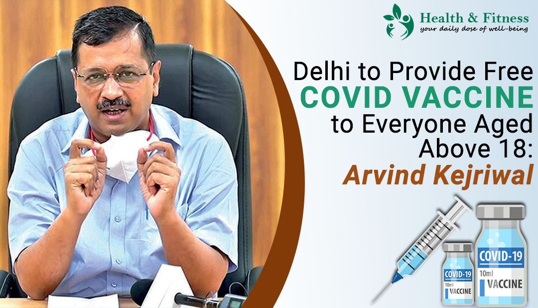 Free Covid-19 Vaccines in Delhi to All above 18