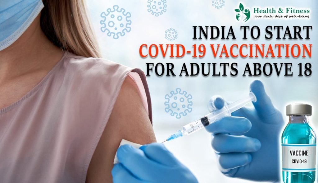 India to Start Covid-19 Vaccination for Adults above 18
