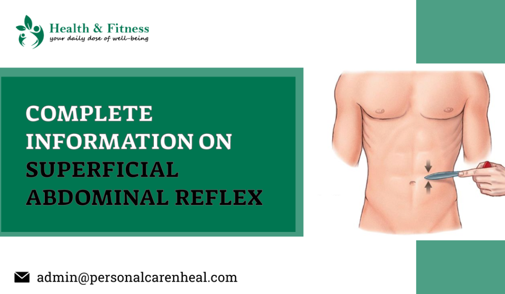 Information on Superficial Abdominal Reflex