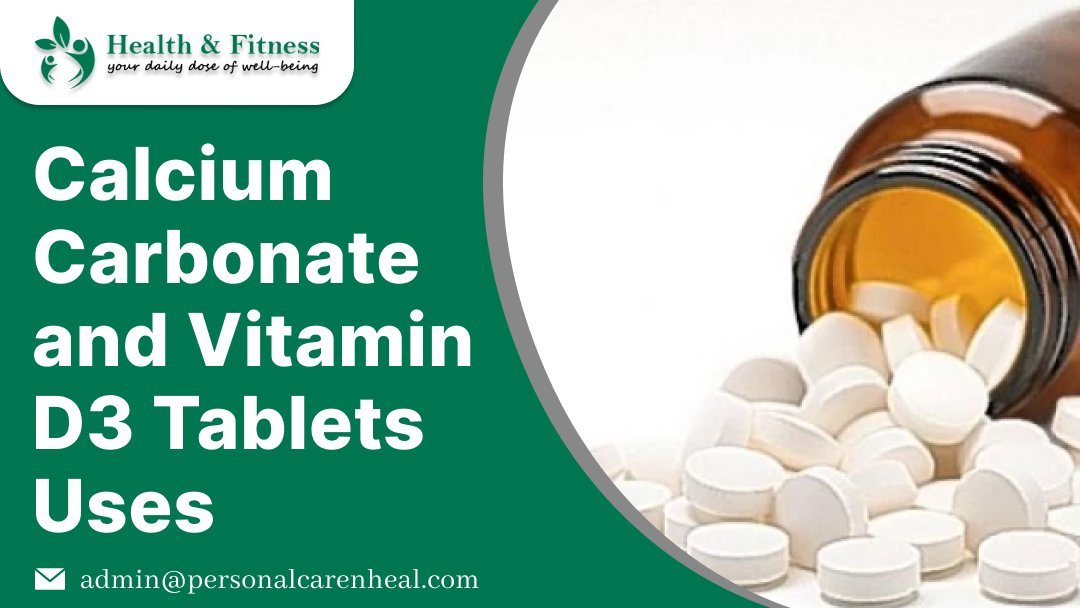 Calcium Carbonate and Vitamin D3 Tablets