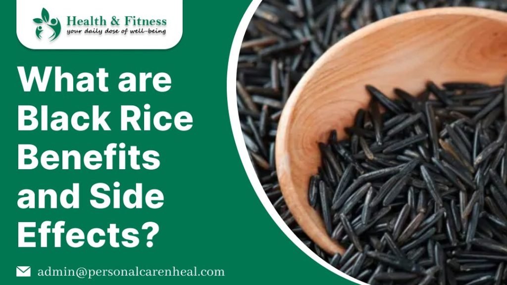 Black Rice Benefits and Side Effects