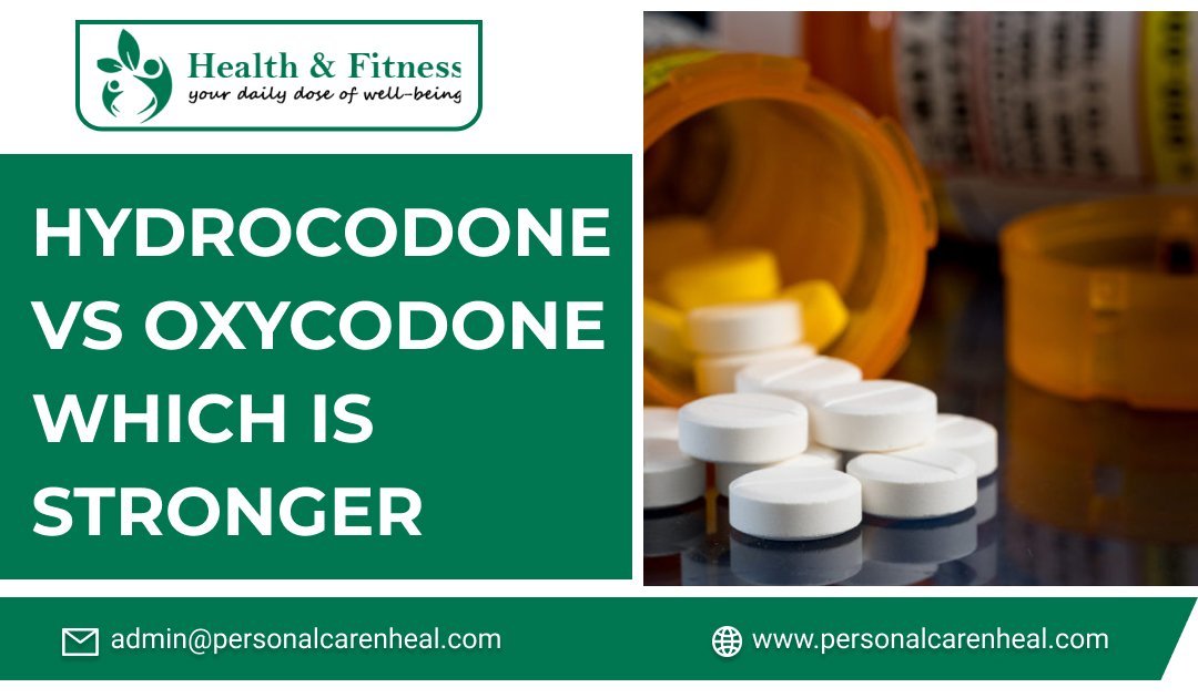 Hydrocodone Vs Oxycodone