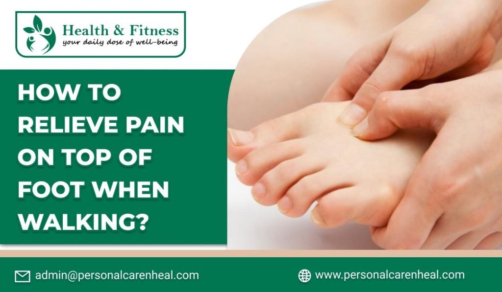 Relieve pain on top of foot