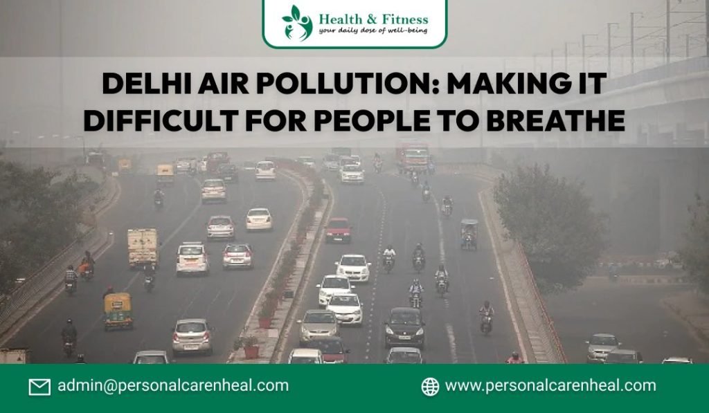 Delhi Air Pollution Causes