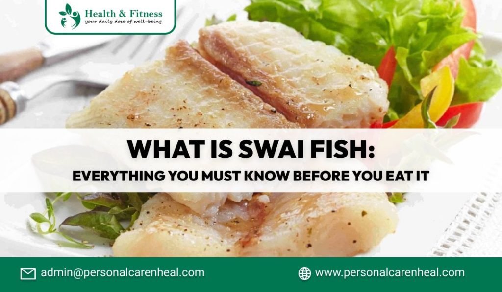 What is Swai Fish: Everything You Must Know before You Eat It
