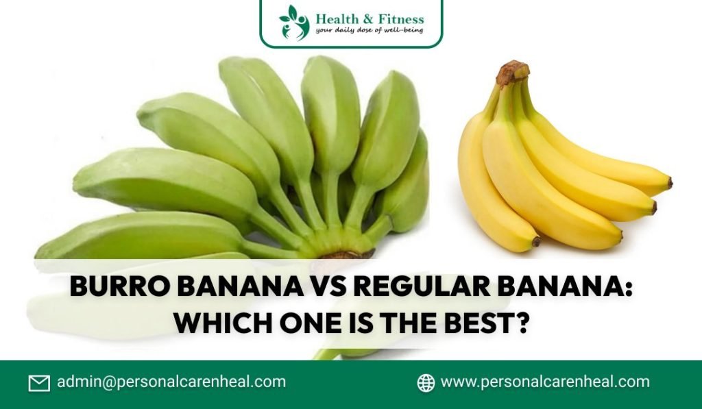 Burro Banana Vs Regular Banana
