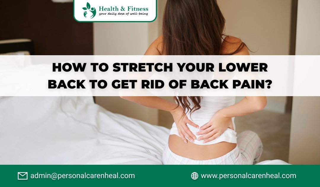 7-amazing-stretches-for-lower-back-pain-and-sciatica-relief-coach