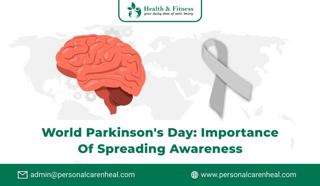 World Parkinson's Day: Importance of Spreading Awareness