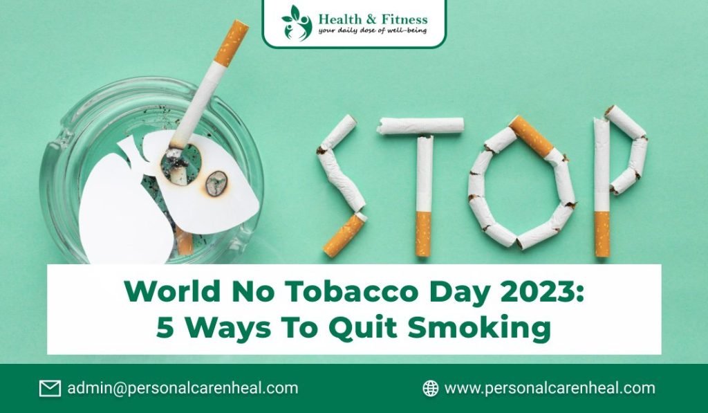 World No Tobacco Day 2023: 5 Ways to Quit Smoking