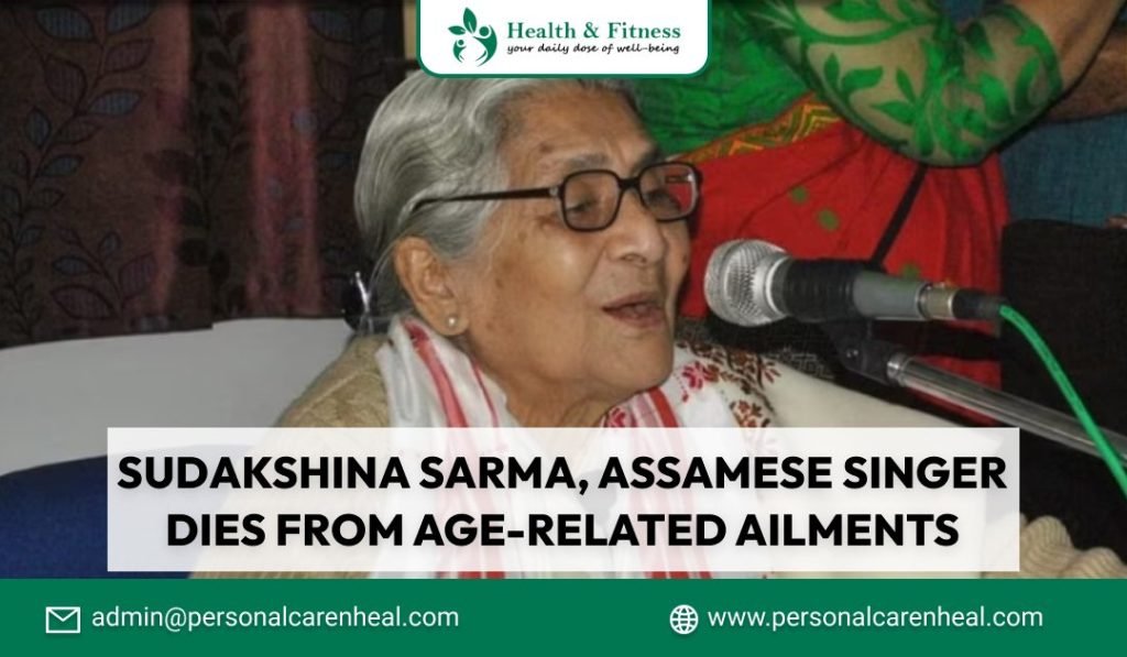 Sudakshina Sarma, Assamese Singer Dies from Age-Related Ailments