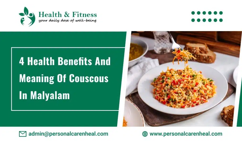 4 Health Benefits and Meaning of Couscous in Malyalam