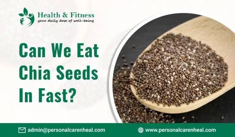 Can We Eat Chia Seeds in Fast